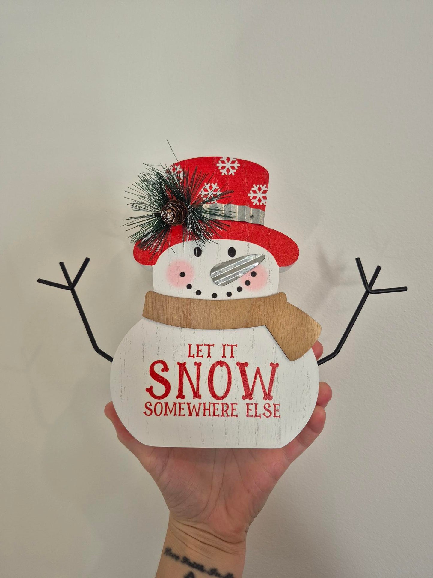 Let It Snow Somewhere Else Snowman Decor